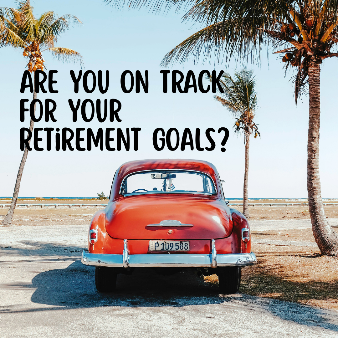 Retirement Goals